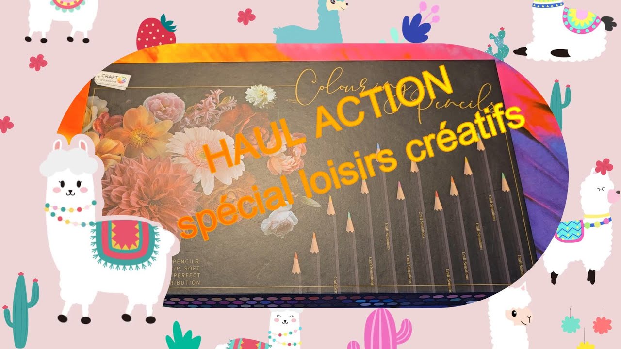 🌷🌷HAUL ACTION :Spécial Loisirs Créatifs 🌷🌷#diy #action #colo #scrap #dp