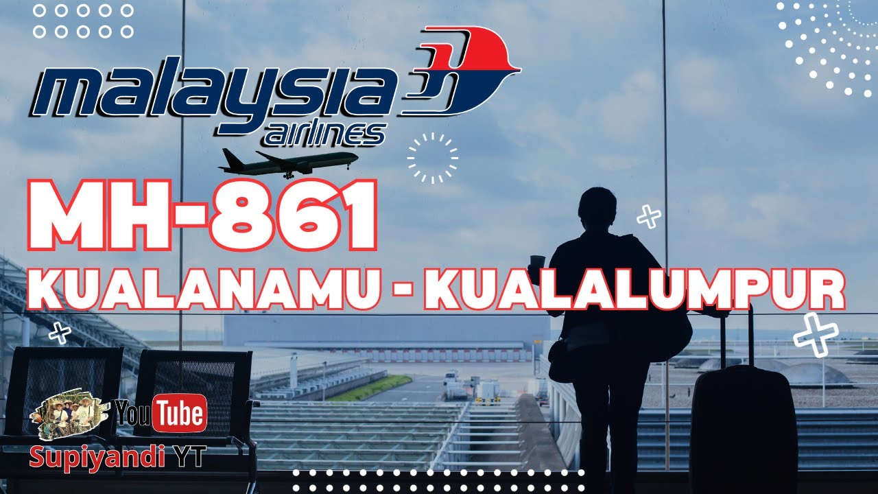 Penerbangan Malaysia Airlines MH861 | Kualanamu to Kuala Lumpur #mh861 #malaysia #airlines #oneworld