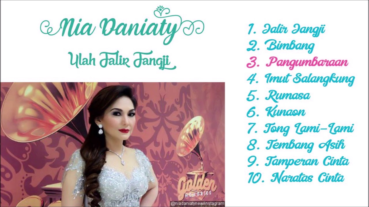 Nia Daniaty - Ulah Jalir Jangji - Full Album