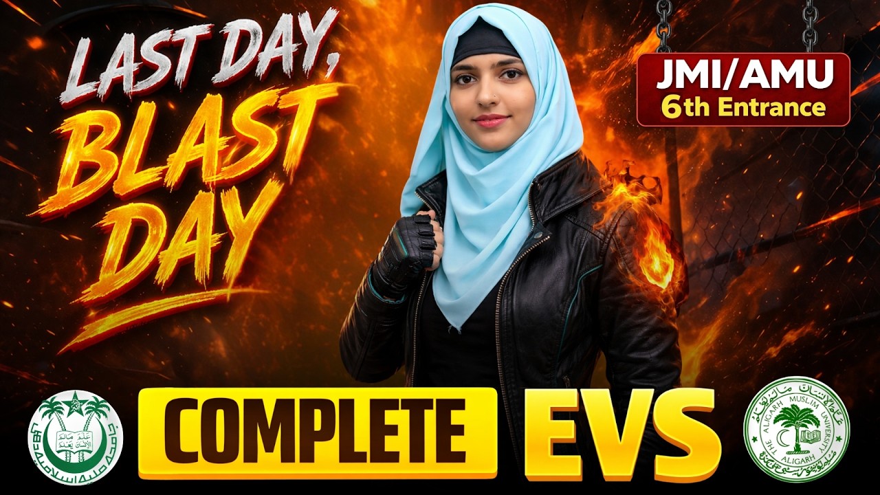COMPLETE EVS 🔥Top 111 Questions  Jamia /AMU  6th Entrance  2026