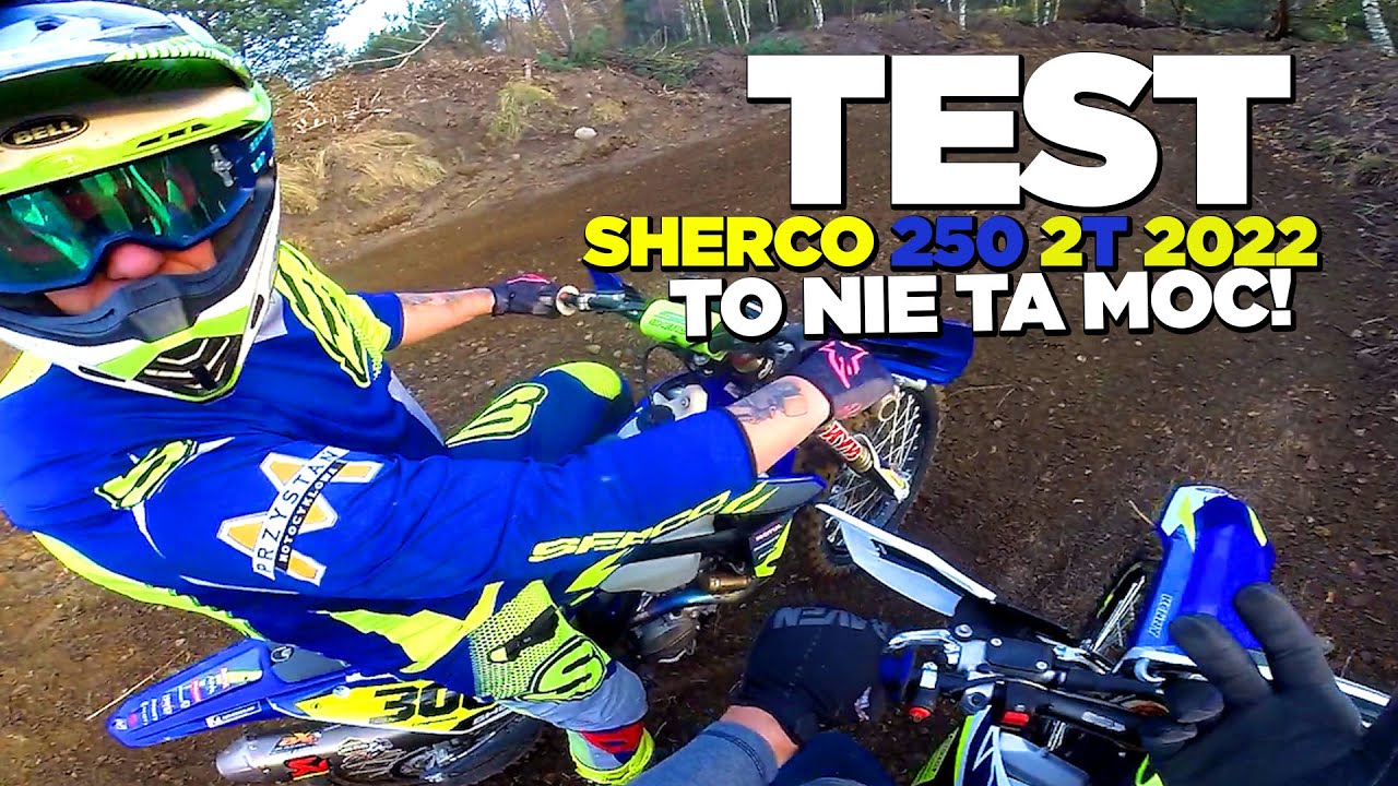 250 2t czy 300 4t? Kt&oacute;re Sherco lepsze?