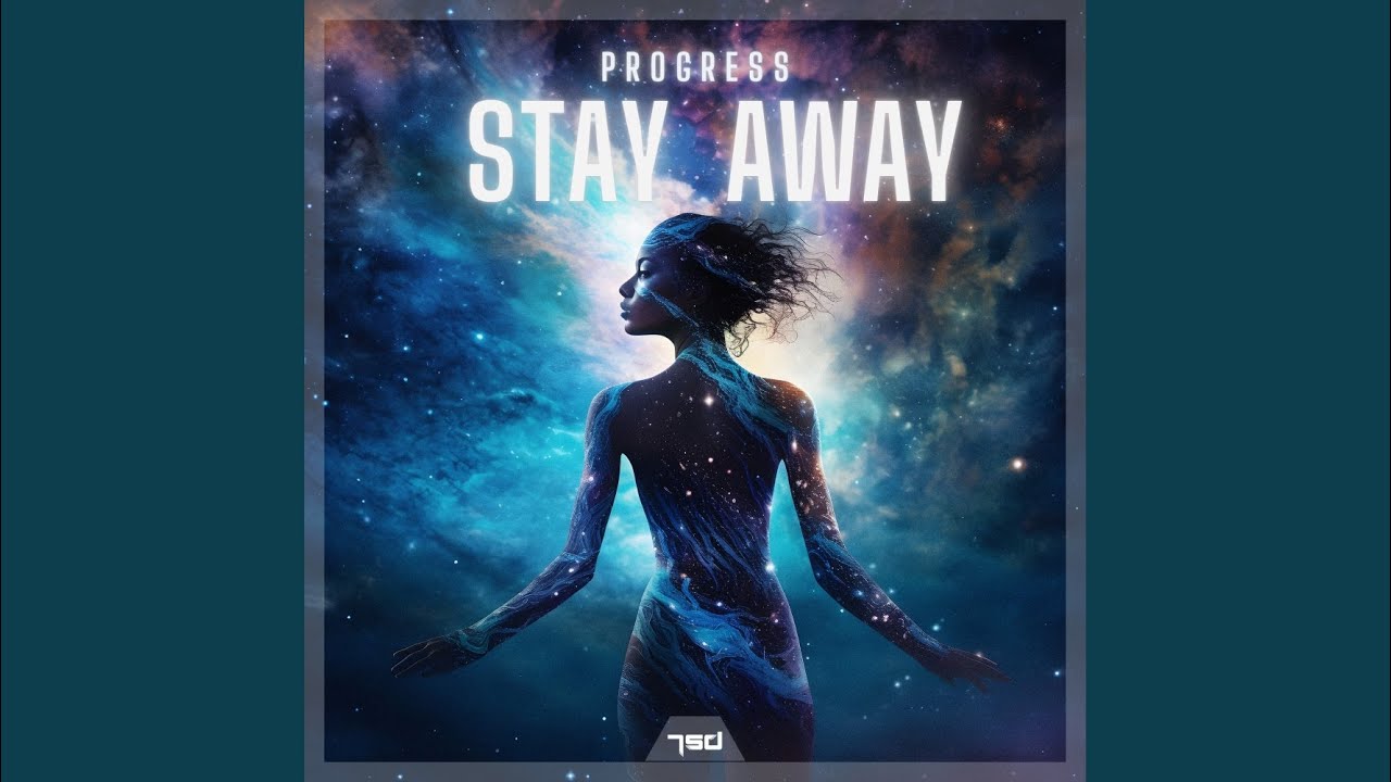 Stay Away