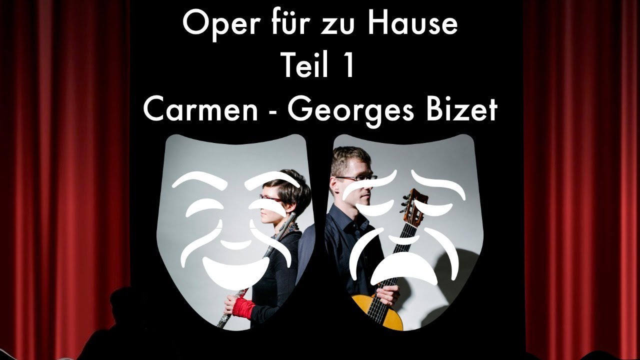 Oper für zu Hause - Teil 1 - Carmen