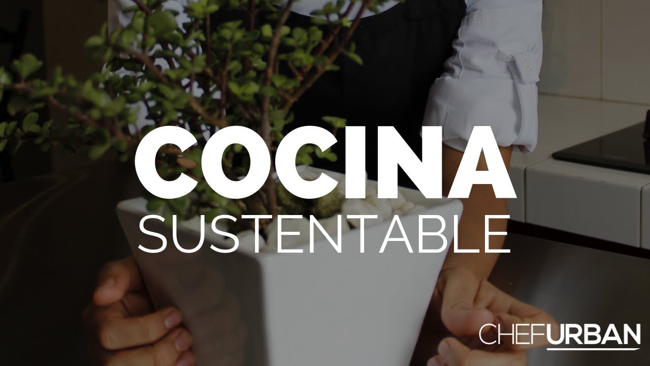 #UrbanTips 3 - Haz tu cocina sustentable