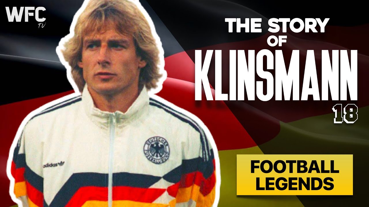 The Story of Jürgen Klinsmann - 