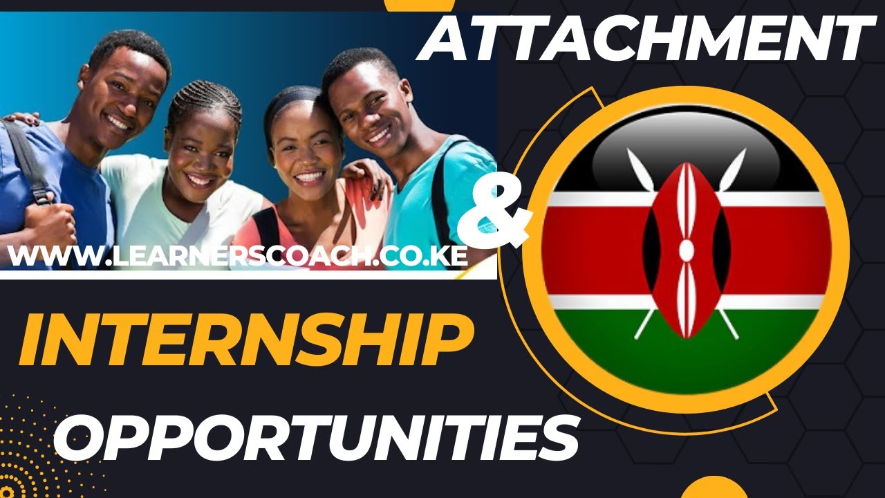 Best Companies That Offers Attachment & Internship Opportunities in Kenya