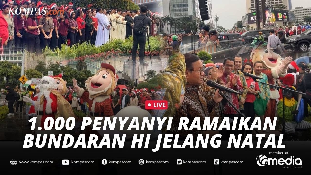🔴LIVE - 1.000 Penyanyi Ramaikan Bundaran HI Jelang Perayaan Natal