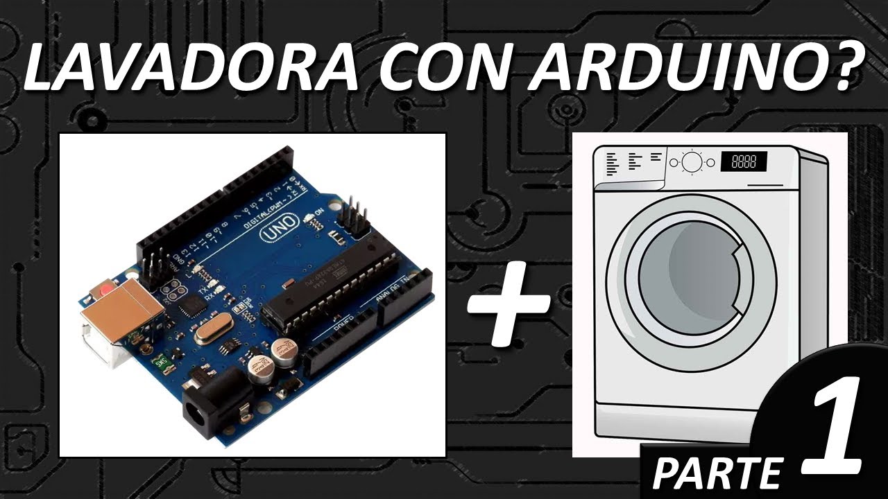 Le puse un arduino a una lavadora o lavarropa | Parte 1