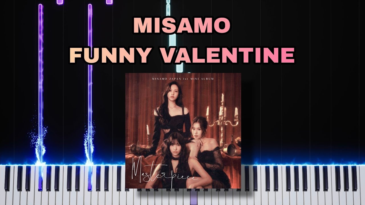 MISAMO - Funny Valentine | Piano Tutorial (with Music)