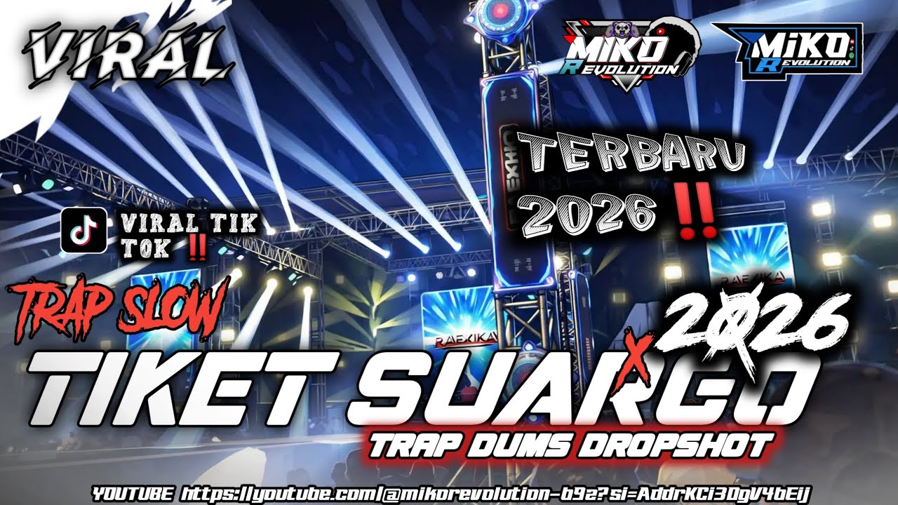 DJ TIKET SUARGO TRAP SLOW BAS DUMS DROPSHOT BY MIKO REVOLUTION PEMUDA GUNUNG PRAHU GANK FREE FLM 