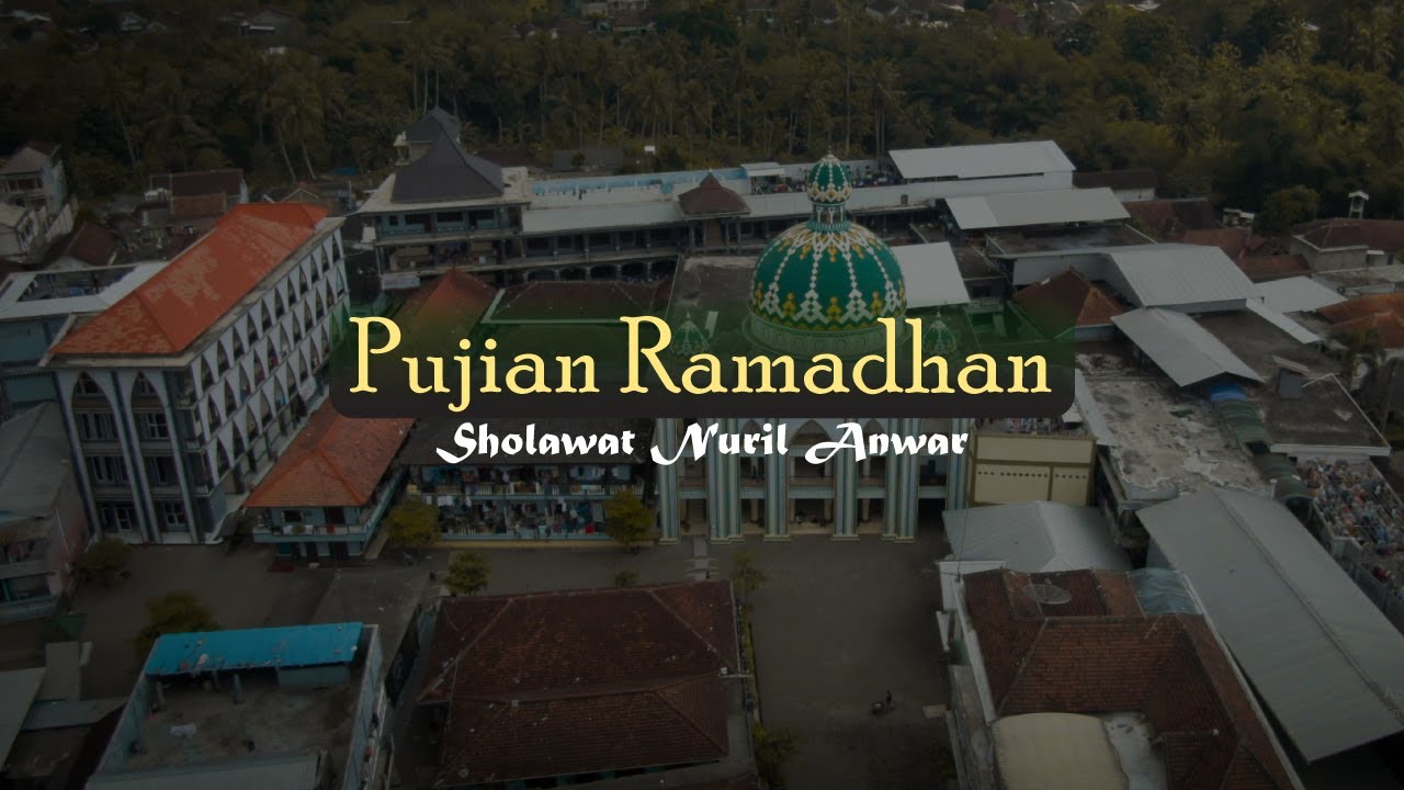 Pujian Ramadhan| Sholawat Nuril Anwar | Pondok Pesantren Darussalam Blokagung