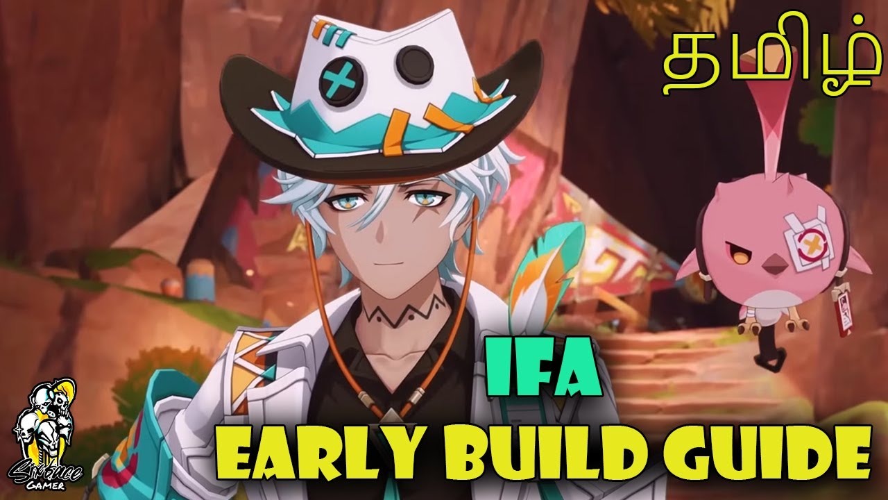 IFA Early Build Guide-தமிழ் | Genshin Impact | SixFace Gamer | 