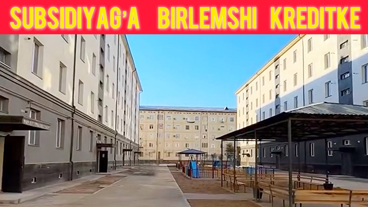 Subsidiyag’a, birlemshi kreditke, naq pulg’a 2 xanali kvartiralar. Dokument 100% saz 90-577-44-00