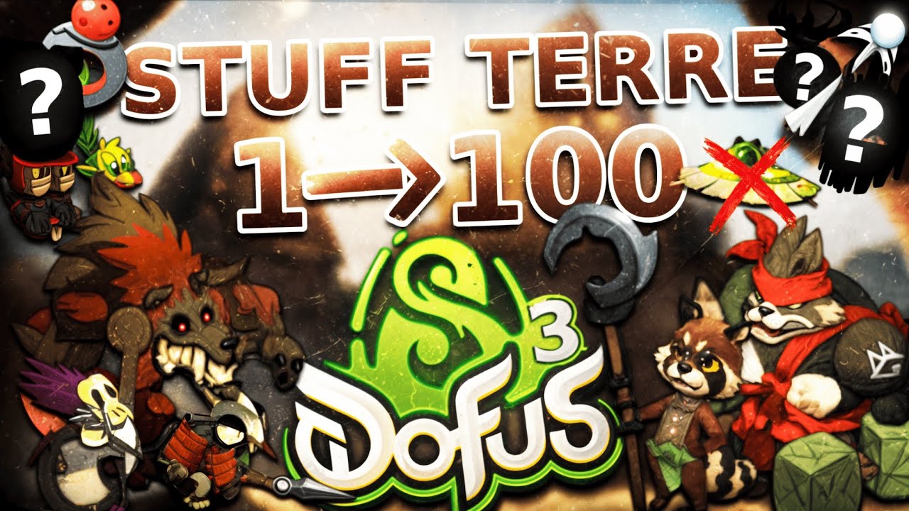 COMMENT SE STUFF DANS LA VOIE TERRE DU NIVEAU 1 À 100 SUR DOFUS UNITY ? 🌍💪