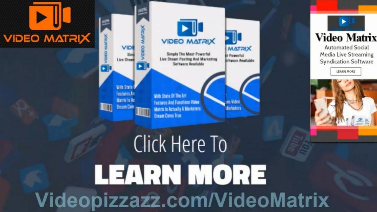 Video Matrix - Review - Bonus - Automated Social Media Live Streaming - Syndication Software