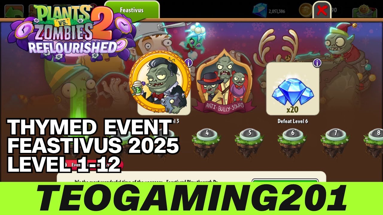PvZ 2 Reflourished v.1.4.0 | Thymed Event | Feastivus 2025 | Level 1-12