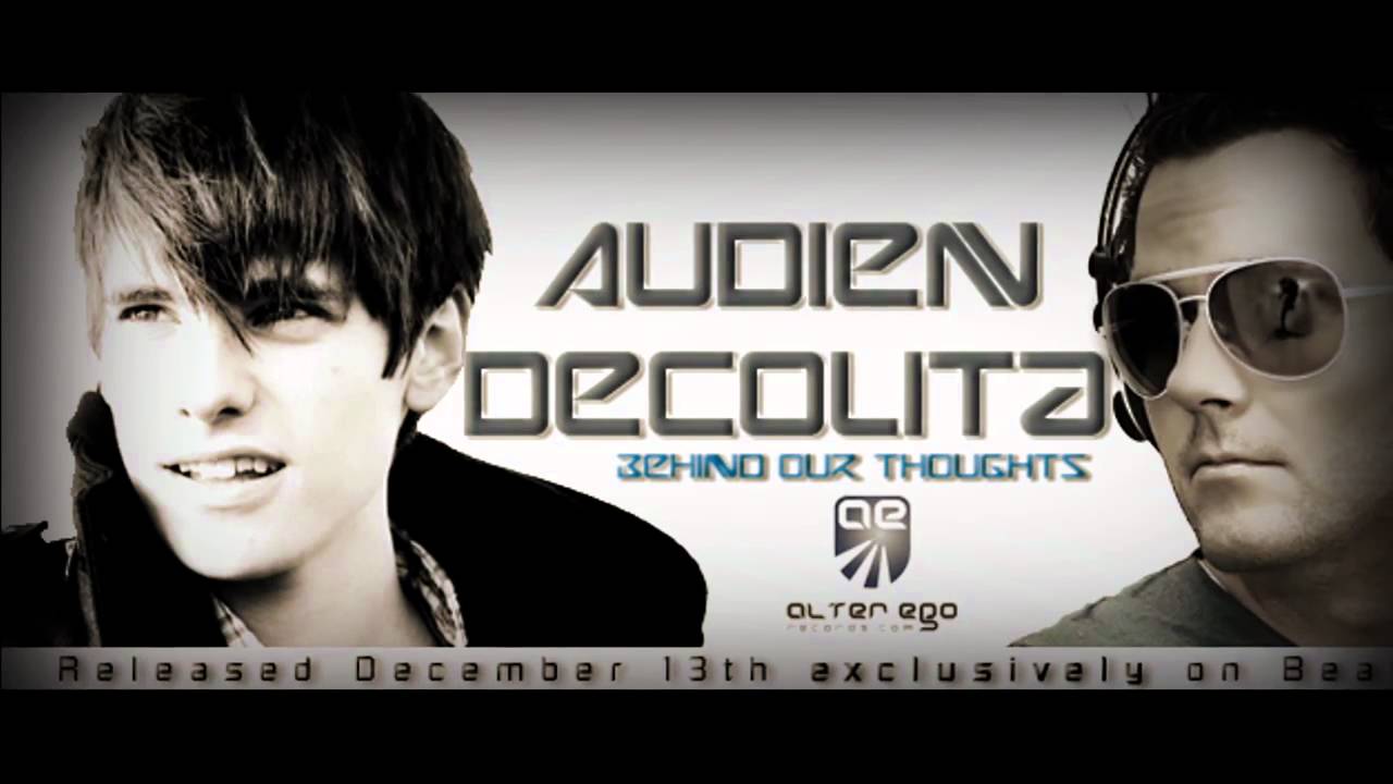 Audien & DeColita - Behind Our Thoughts (Original Mix)