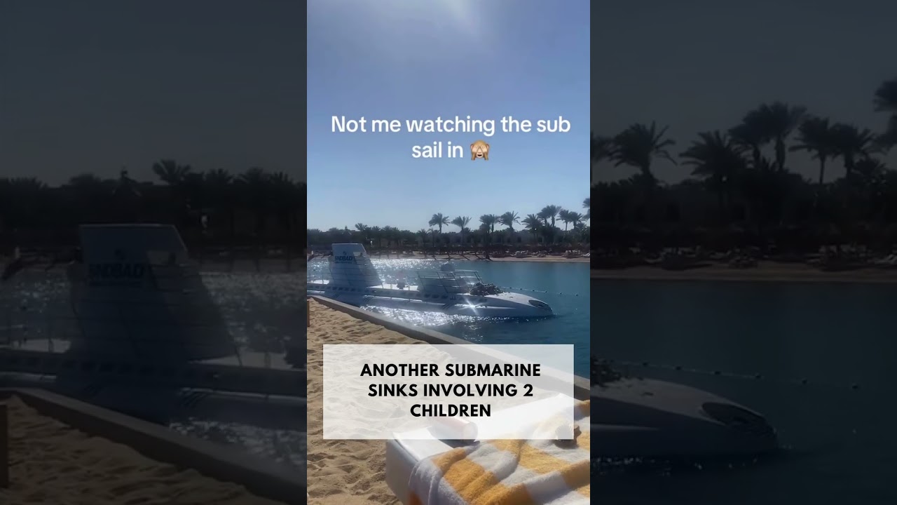 A tourist submarine ride in Egypt took a tragic turn when the 