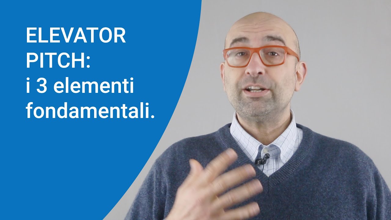 Elevator Pitch: i 3 punti fondamentali