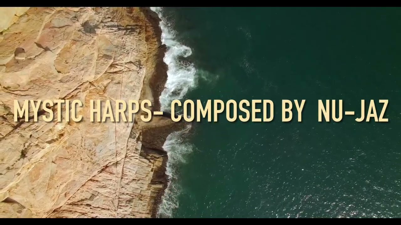 Mystic Harps- Composed by Nu-Jaz #composer #original #realhiphop #filmmusiccomposer