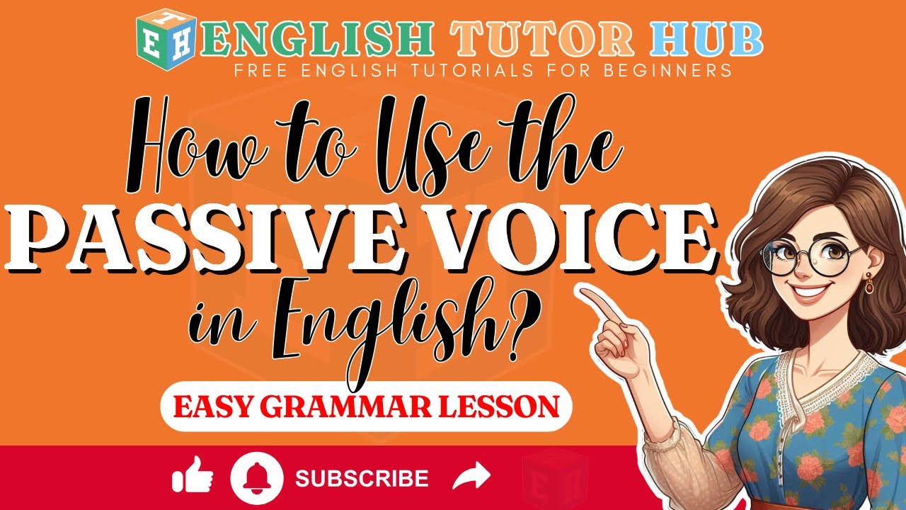 How to Use the Passive Voice in English | Easy Grammar Lesson