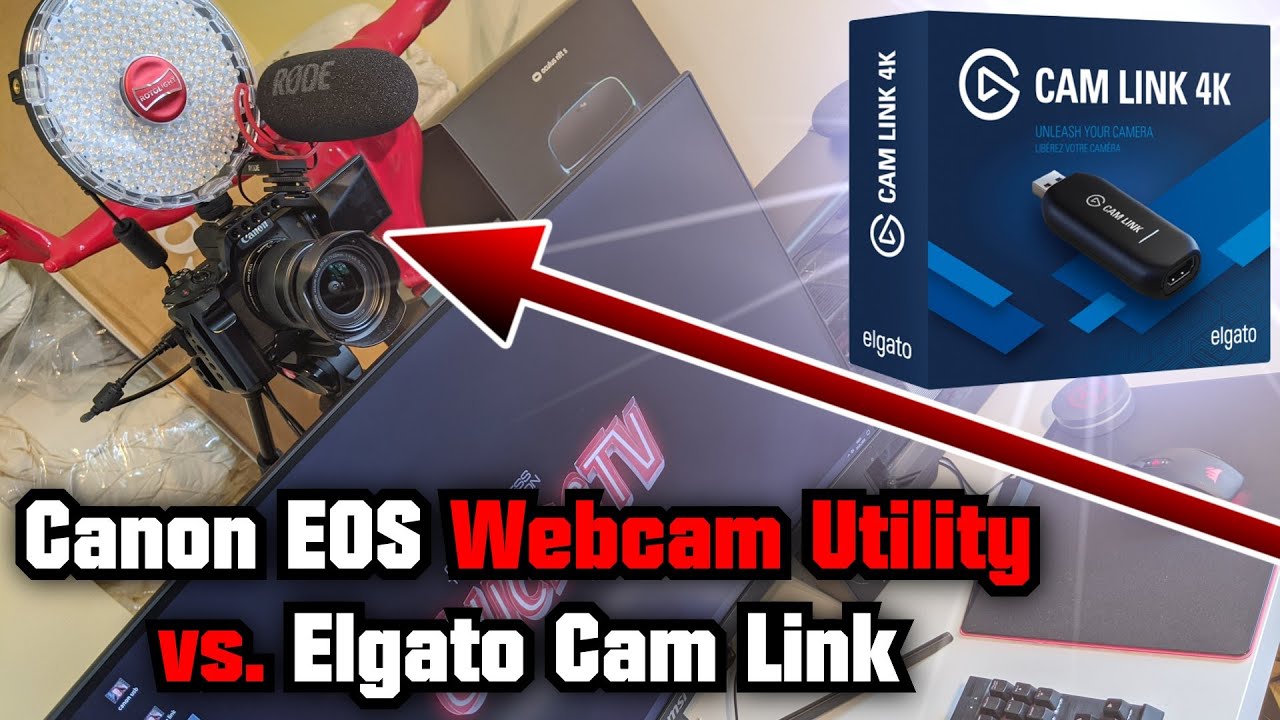 Kamera als Webcam verwenden?! Canon EOS Webcam Utility vs. Elgato Cam Link