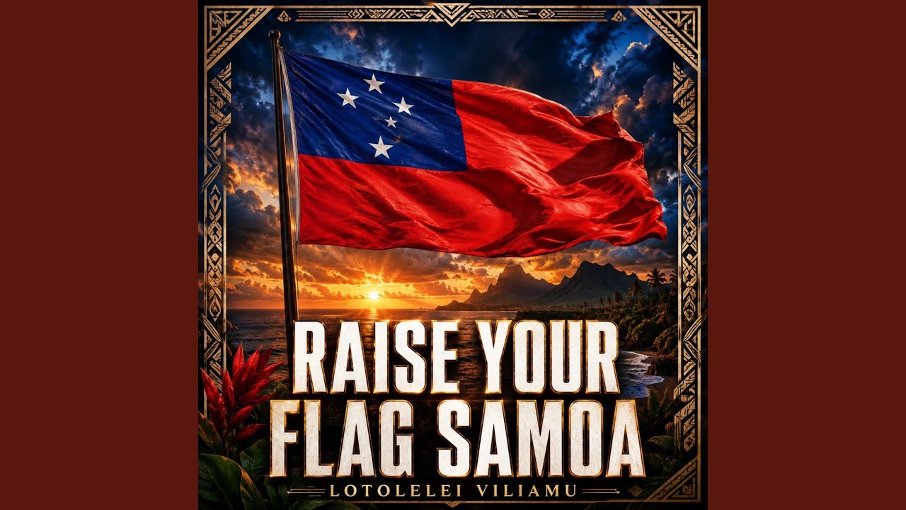 Raise your Flag Samoa