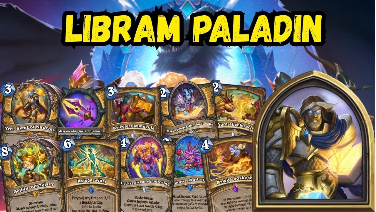 Libram Paladin - Połączenie dwóch archetypów! (Across The Timeways)