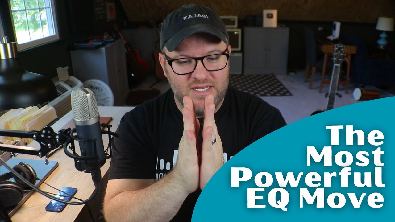 The Most Powerful EQ Move?