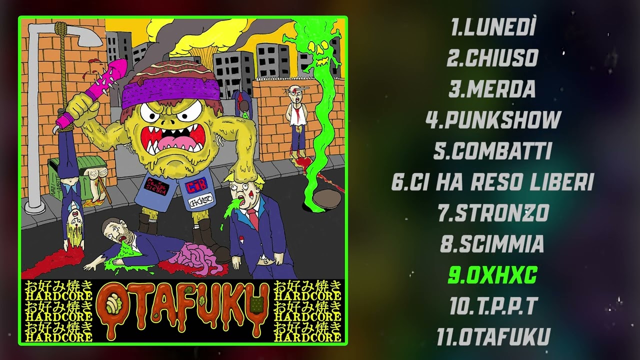 OTAFUKU - PIASTRA OKONOMIYAKI (Full Album) [2025 Hardcore / Fastcore]