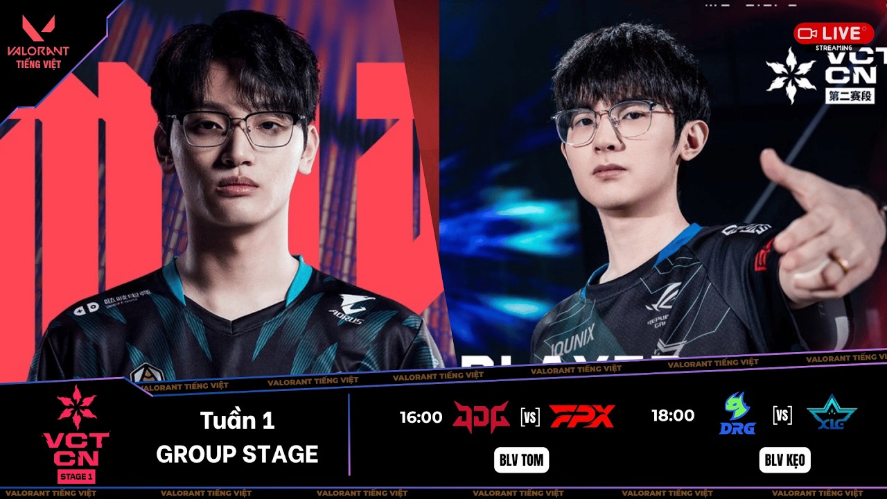 🔴 VCT China Stage 1 2026 | JDG vs FPX | VALORANT Tiếng Việt