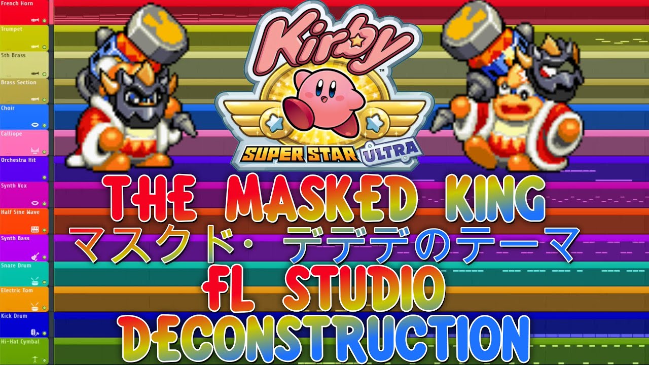 Kirby Super Star Ultra - THE MASKED KING - FL Studio Deconstruction