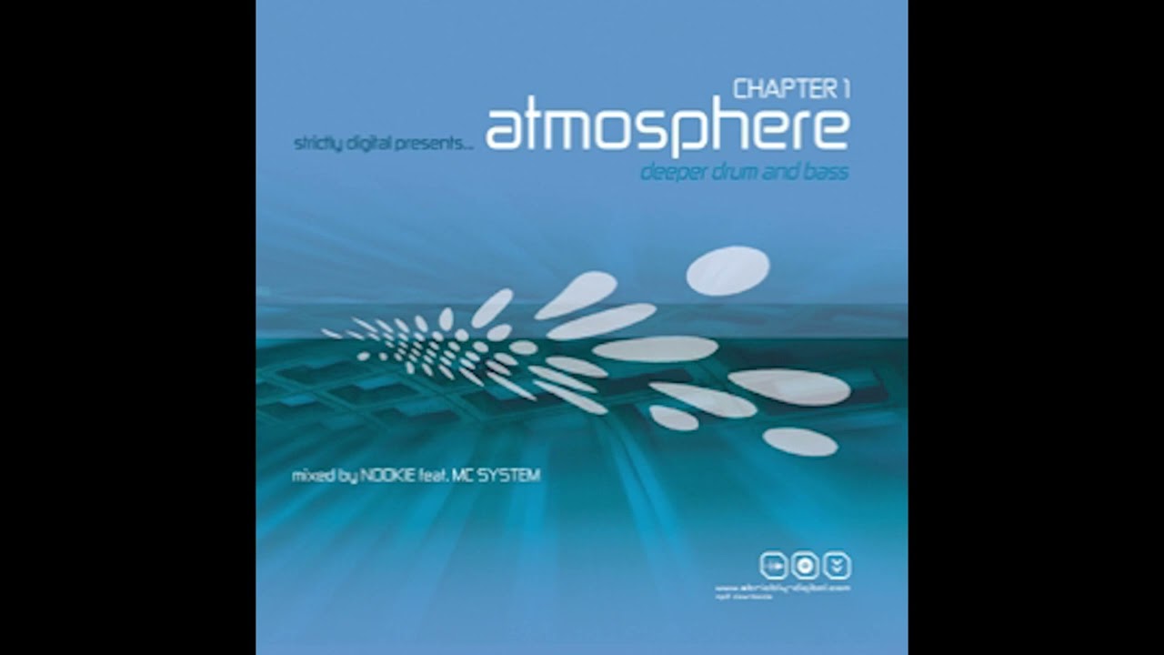 Nookie &ndash; Atmosphere Chapter 1 - Deeper Drum & Bass(2005)