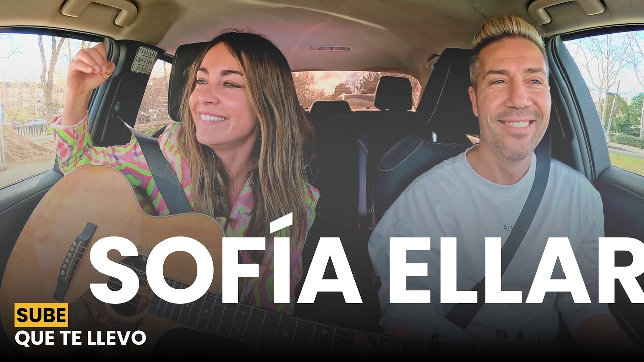 Entrevista Sofía Ellar | Sube que te llevo con Antonio Hueso 🚕
