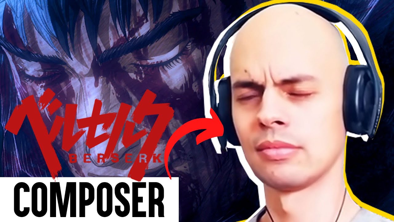 Why Guts Theme hits in the feels!? | Composer Reacts: Berserk