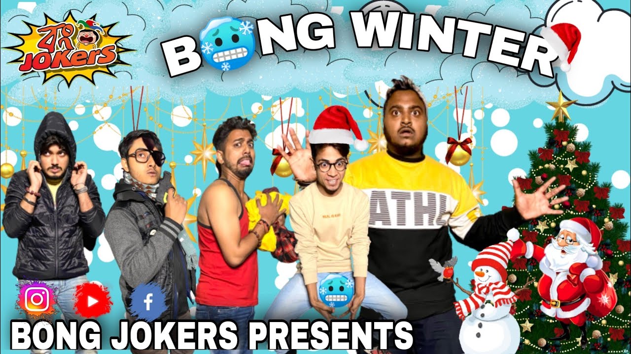 BONG WINTER | BONG JOKERS | SANJAY DAS | PRAKASH SIKDER | GRAY | JOY DEY | AYAN CHAKRABORTY | 2021