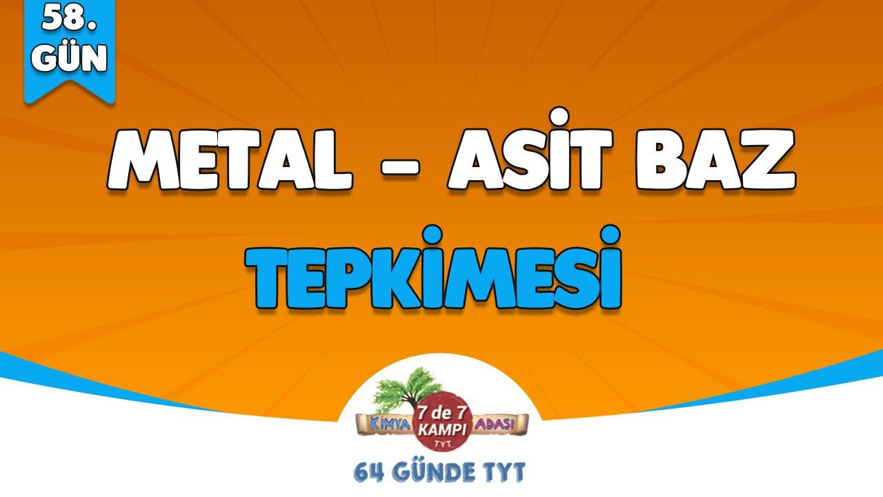 📌58.GÜN | Metal - Asit Baz Tepkimesi 🤓 Kimya Adası #tytkimya