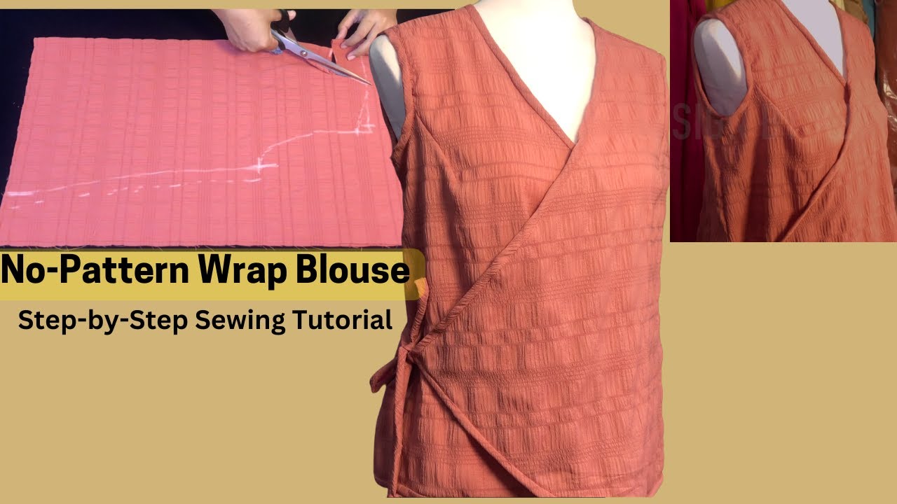 How to Sew a Sleeveless Wrap Blouse | Step-by-Step Guide