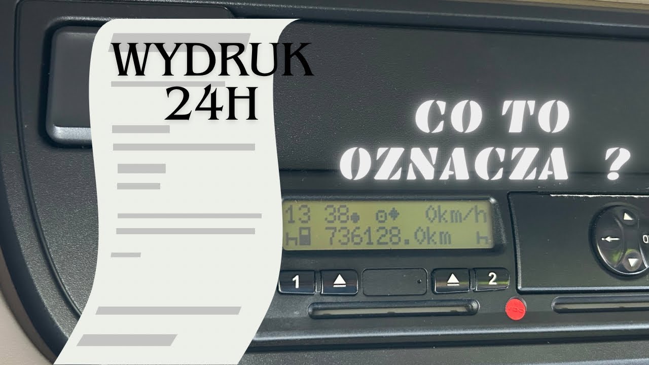 Wydruk dzienny 24H z Tachografu , co oznaczają symbole.