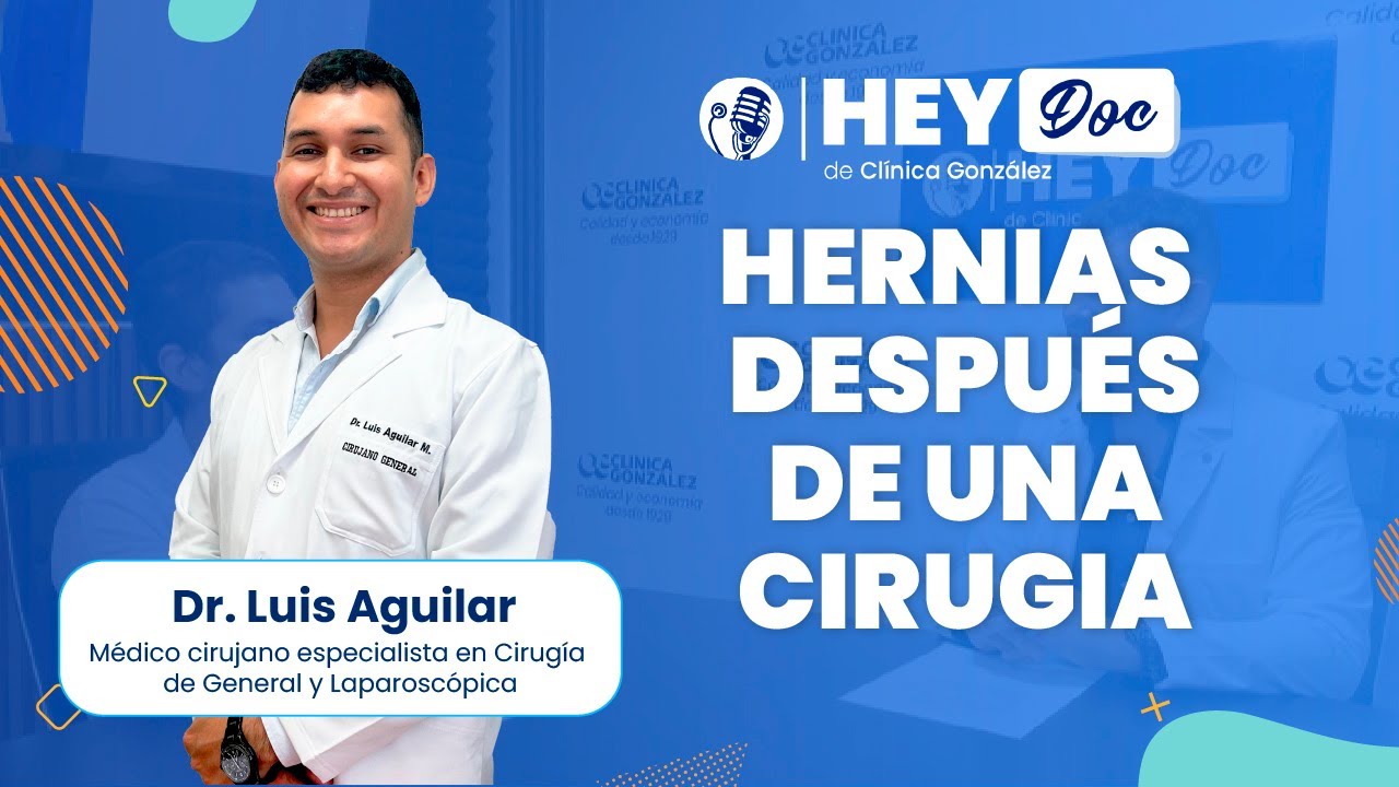 Hernias después de una cirugía - Hey Doc