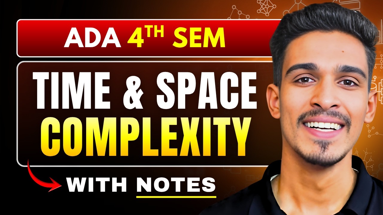 Lec 2 : Time & Space Complexity | ADA / DAA