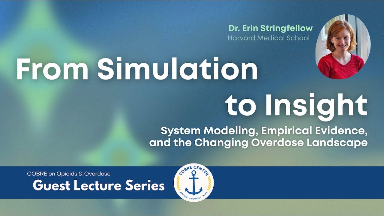 From Simulation to Insight: Presented by Dr. Erin Stringfellow
