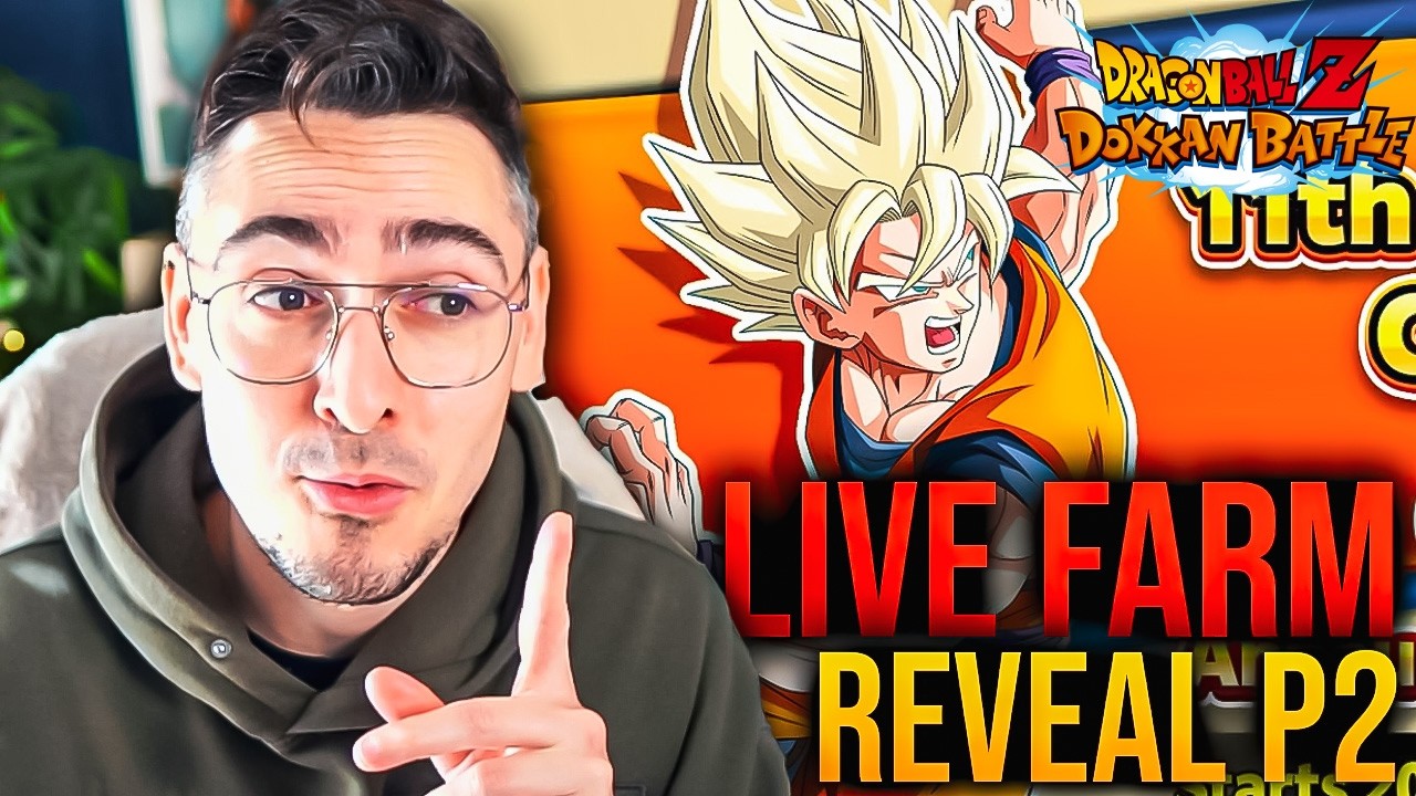 LIVE : FARM TOUTE LA NUIT + REVEAL P2 11 ANS  (DOKKAN BATTLE)