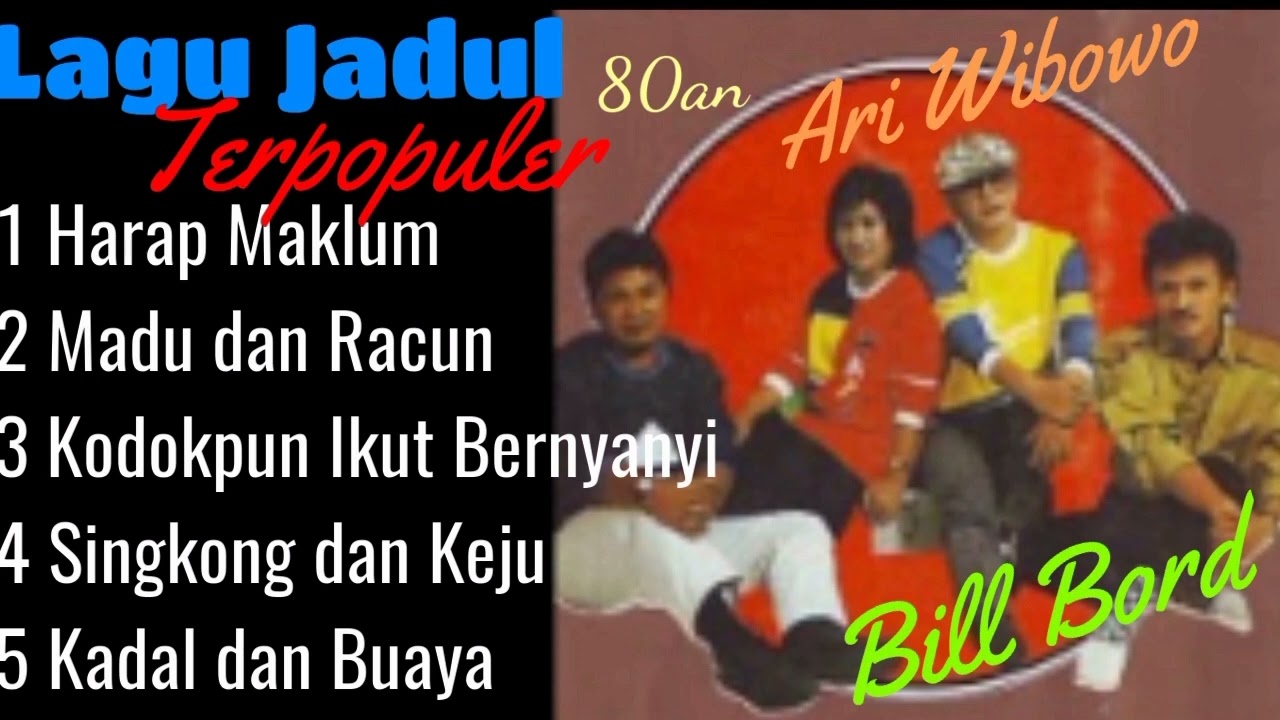 Lagu Jadul 80an Bill Bord, AriWibowo
