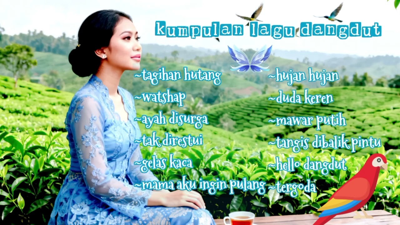  LAGU DANGDUT PALING VIRAL, DANGDUT, TERVIRAL  