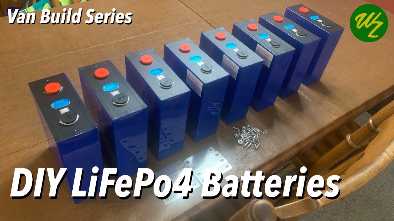 Do-it-yourself Lithium Iron Phosphate (LiFePo4) Batteries - Van Build Series