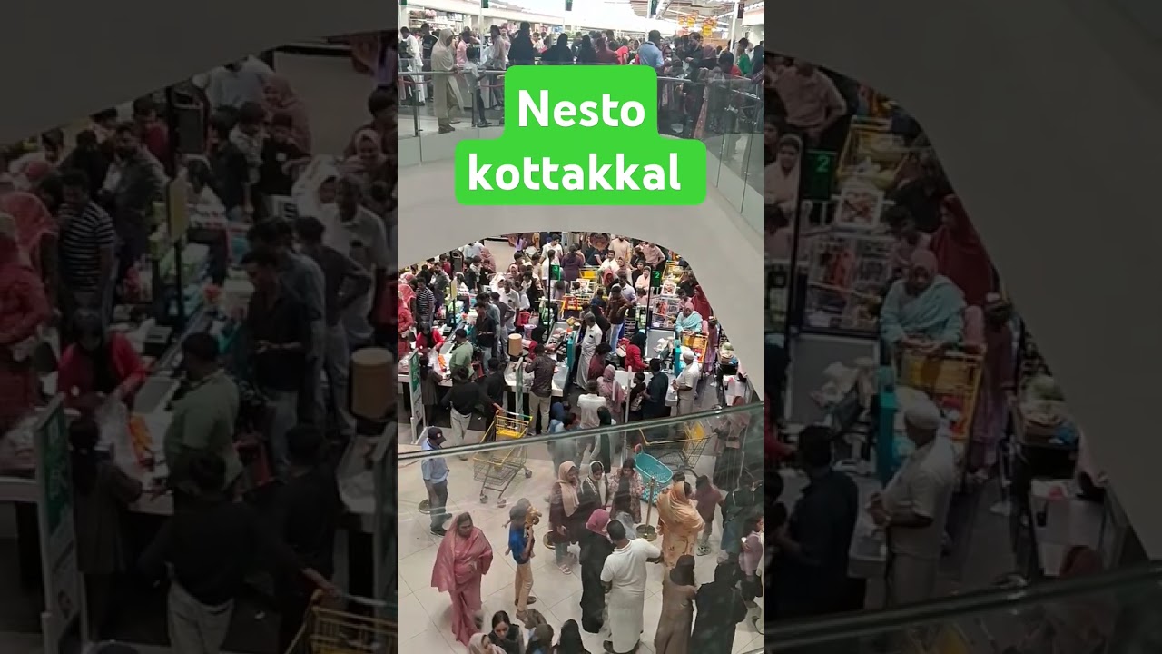 Kottakkal Nesto hyper market E 558 | #nestohypermarket #kottakkal #kottakkalbypass