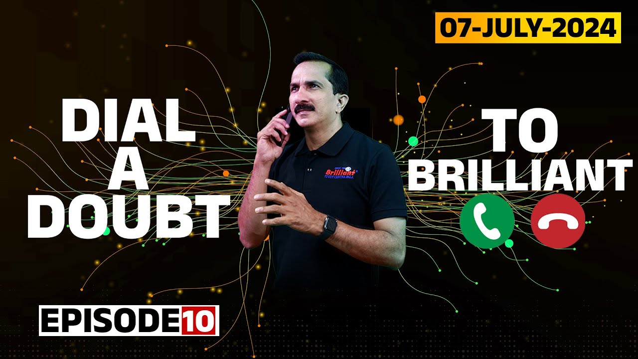 DIAL A DOUBT TO BRILLIANT | 7 July 2024 | Episode - 10