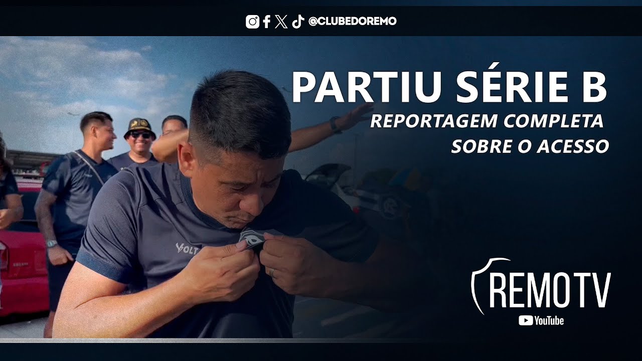 PARTIU SÉRIE B - Reportagem completa sobre o acesso