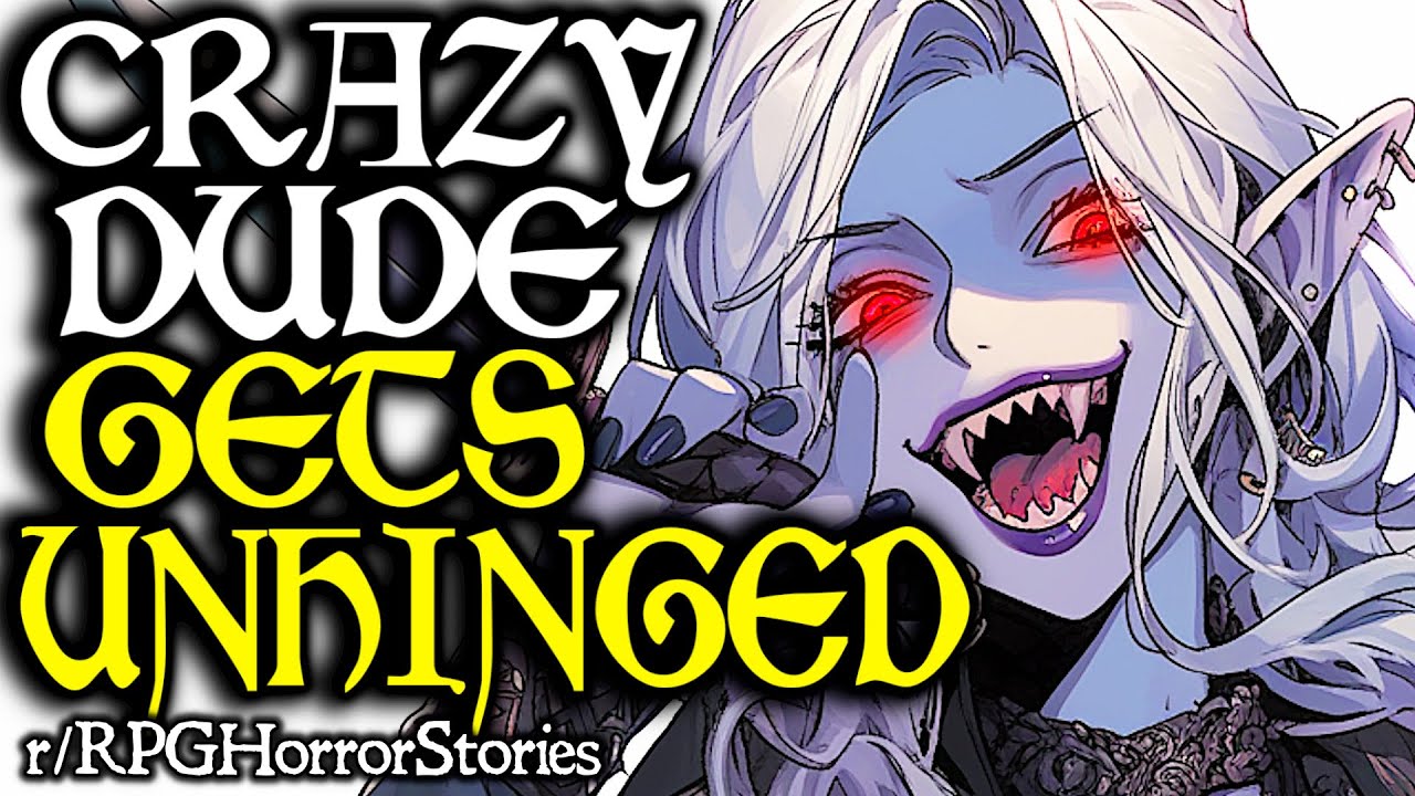 UNHINGED Player Crashes Out, Threatens to Kill Other Players in D&D (+More!) | r/rpghorrorstories